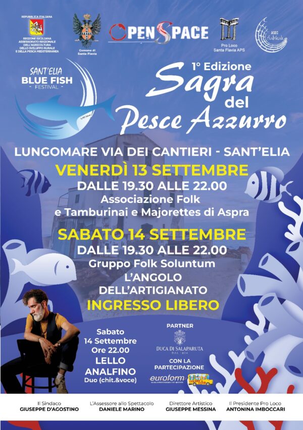 Santa Flavia, 12 settembre 2024 -. “Prima Sagra del Pesce Azzurro”, 13 e 14 settembre 2024 dalle 19.30 alle 22 a Sant’Elia – Santa Flavia