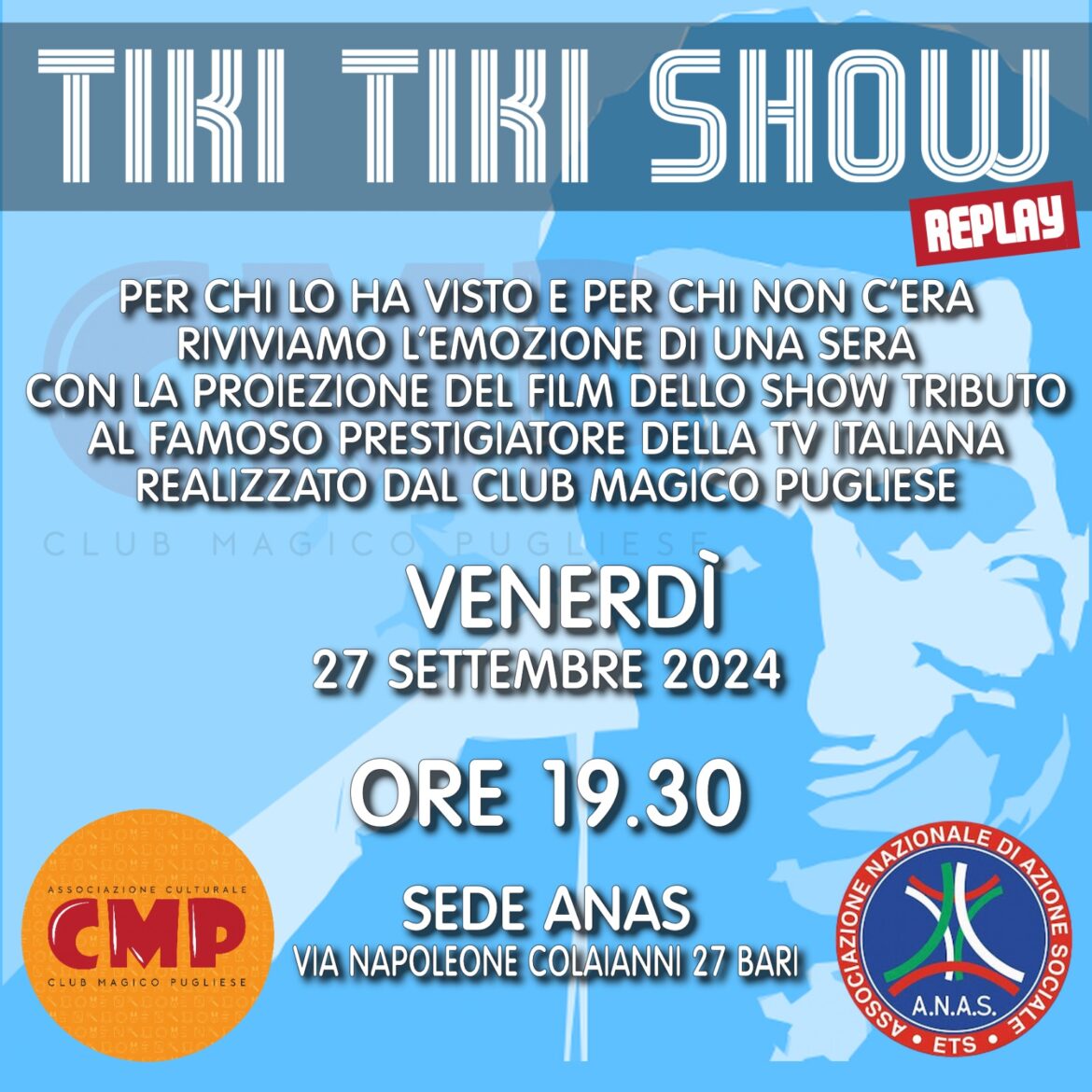 ANAS: TIKI TIKI SHOW VENERDI’ 27 SETTEMBRE ALLE ORE 19:30