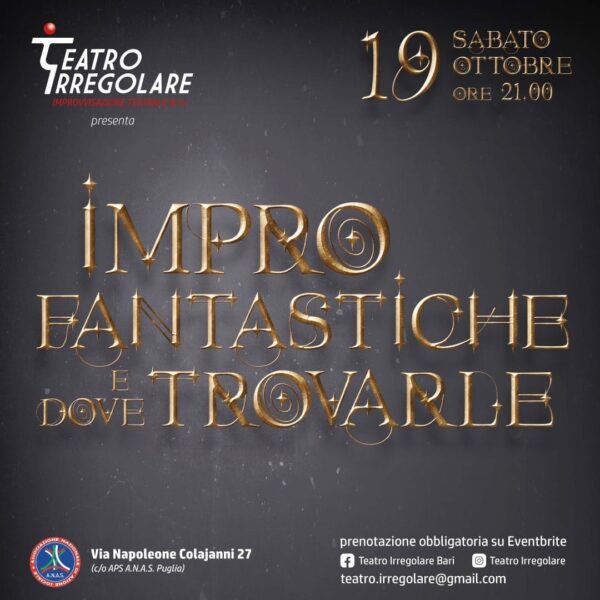 ANAS PUGLIA- IMPRO FANTASTICHE E DOVE TROVARLE