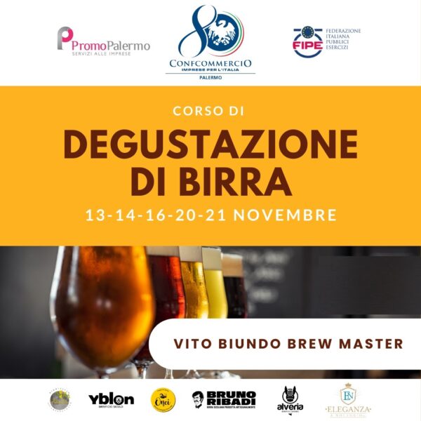 DEGUSTAZIONE DI BIRRA, A NOVEMBRE A PALERMO UN NUOVO CORSO PROFESSIONALE ORGANIZZATO DA CONFCOMMERCIO E FIPE