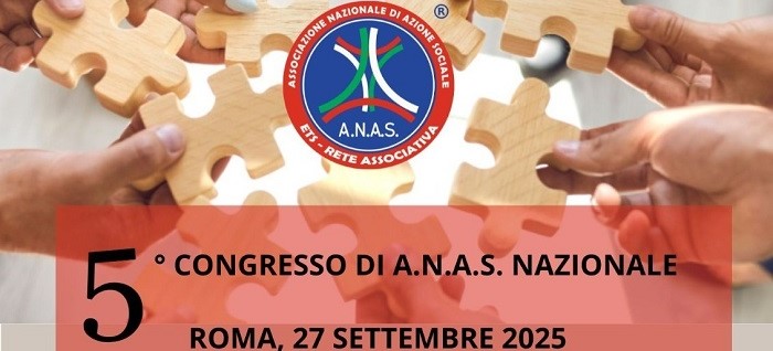 Roma ospita il 5° Congresso Nazionale A.N.A.S. ODV: un appuntamento centrale per il Terzo Settore