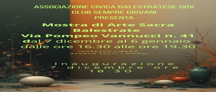 L’Associazione Civica Balestrate ODV Balestrate ha inaugurata ieri la Mostra di Arte Sacra